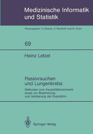 Buchcover Passivrauchen und Lungenkrebs | Heinz Letzel | EAN 9783540503934 | ISBN 3-540-50393-5 | ISBN 978-3-540-50393-4