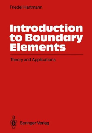Buchcover Introduction to Boundary Elements | Friedel Hartmann | EAN 9783540504306 | ISBN 3-540-50430-3 | ISBN 978-3-540-50430-6
