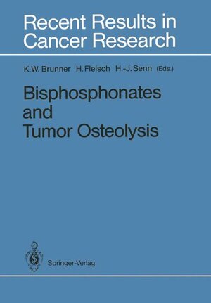 Buchcover Bisphosphonates and Tumor Osteolysis | EAN 9783540505600 | ISBN 3-540-50560-1 | ISBN 978-3-540-50560-0