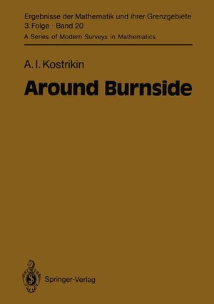 Buchcover Around Burnside | A.I. Kostrikin | EAN 9783540506027 | ISBN 3-540-50602-0 | ISBN 978-3-540-50602-7