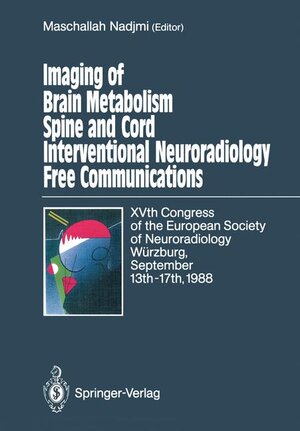Buchcover Imaging of Brain Metabolism Spine and Cord Interventional Neuroradiology Free Communications | EAN 9783540506157 | ISBN 3-540-50615-2 | ISBN 978-3-540-50615-7