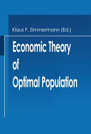 Buchcover Economic Theory of Optimal Population | EAN 9783540507925 | ISBN 3-540-50792-2 | ISBN 978-3-540-50792-5
