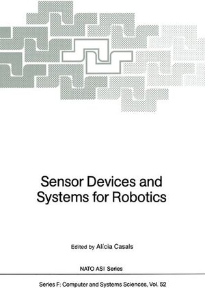 Buchcover Sensor Devices and Systems for Robotics  | EAN 9783540508854 | ISBN 3-540-50885-6 | ISBN 978-3-540-50885-4