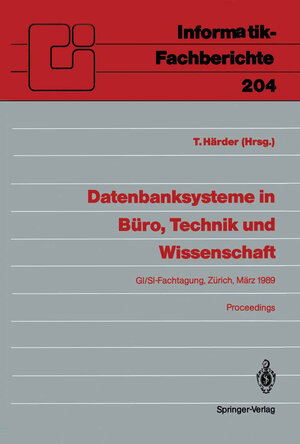 Buchcover Datenbanksysteme in Büro, Technik und Wissenschaft  | EAN 9783540508946 | ISBN 3-540-50894-5 | ISBN 978-3-540-50894-6