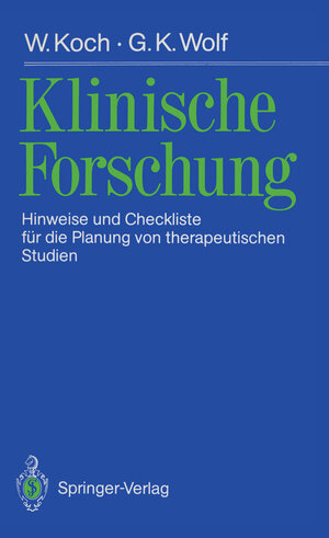 Buchcover Klinische Forschung | Winfried Koch | EAN 9783540509363 | ISBN 3-540-50936-4 | ISBN 978-3-540-50936-3