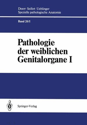 Buchcover Pathologie der weiblichen Genitalorgane I | Volker Becker | EAN 9783540509493 | ISBN 3-540-50949-6 | ISBN 978-3-540-50949-3