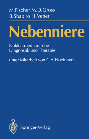 Buchcover Nebenniere — | Manfred Fischer | EAN 9783540509806 | ISBN 3-540-50980-1 | ISBN 978-3-540-50980-6