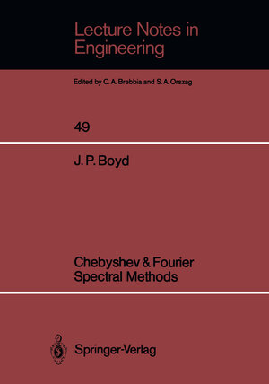 Buchcover Chebyshev & Fourier Spectral Methods | John P. Boyd | EAN 9783540514879 | ISBN 3-540-51487-2 | ISBN 978-3-540-51487-9