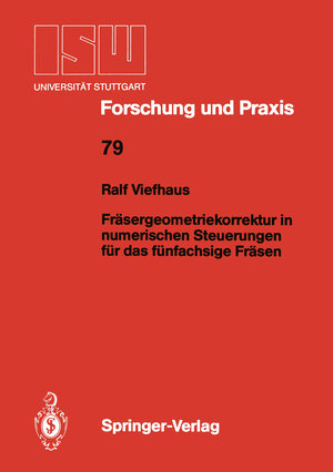 Buchcover Fräsergeometriekorrektur in numerischen Steuerungen für das fünfachsige Fräsen | Ralf Viefhaus | EAN 9783540514916 | ISBN 3-540-51491-0 | ISBN 978-3-540-51491-6