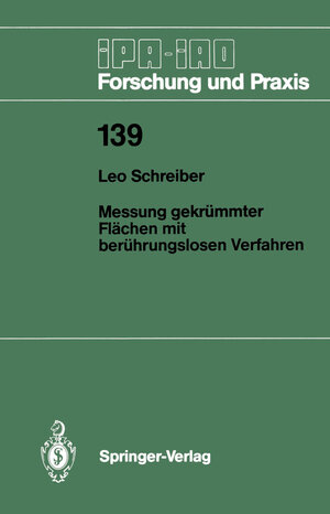 Buchcover Messung gekrümmter Flächen mit berührungslosen Verfahren | Leo Schreiber | EAN 9783540514930 | ISBN 3-540-51493-7 | ISBN 978-3-540-51493-0