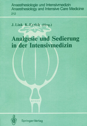 Buchcover Analgesie und Sedierung in der Intensivmedizin  | EAN 9783540517153 | ISBN 3-540-51715-4 | ISBN 978-3-540-51715-3