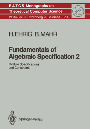 Buchcover Fundamentals of Algebraic Specification 2 | Hartmut Ehrig | EAN 9783540517993 | ISBN 3-540-51799-5 | ISBN 978-3-540-51799-3
