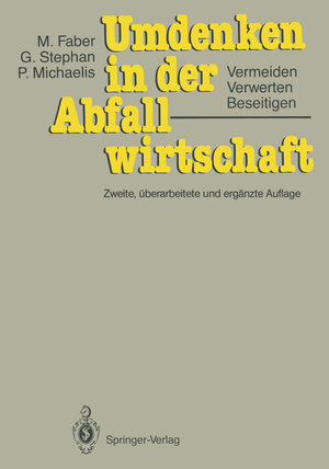 Buchcover Umdenken in der Abfallwirtschaft | Malte Faber | EAN 9783540518396 | ISBN 3-540-51839-8 | ISBN 978-3-540-51839-6