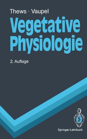 Buchcover Vegetative Physiologie | Gerhard Thews | EAN 9783540519553 | ISBN 3-540-51955-6 | ISBN 978-3-540-51955-3