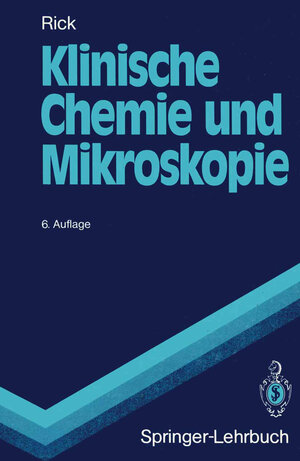 Buchcover Klinische Chemie und Mikroskopie | Wirnt Rick | EAN 9783540519812 | ISBN 3-540-51981-5 | ISBN 978-3-540-51981-2