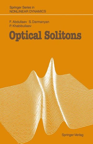 Buchcover Optical Solitons | Fatkhulla Abdullaev | EAN 9783540519850 | ISBN 3-540-51985-8 | ISBN 978-3-540-51985-0