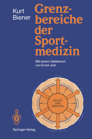 Buchcover Grenzbereiche der Sportmedizin | Kurt Biener | EAN 9783540521686 | ISBN 3-540-52168-2 | ISBN 978-3-540-52168-6