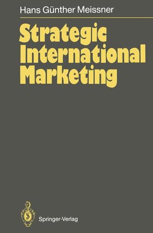 Buchcover Strategic International Marketing | Hans G. Meissner | EAN 9783540522546 | ISBN 3-540-52254-9 | ISBN 978-3-540-52254-6
