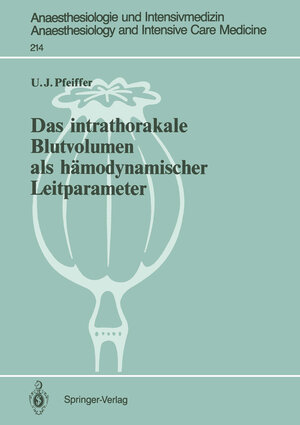 Buchcover Das intrathorakale Blutvolumen als hämodynamischer Leitparameter | Ulrich J. Pfeiffer | EAN 9783540522577 | ISBN 3-540-52257-3 | ISBN 978-3-540-52257-7