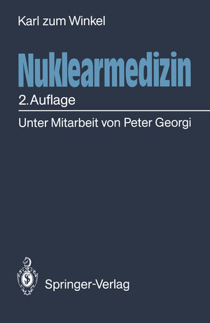 Buchcover Nuklearmedizin | Karl Zum Winkel | EAN 9783540522805 | ISBN 3-540-52280-8 | ISBN 978-3-540-52280-5