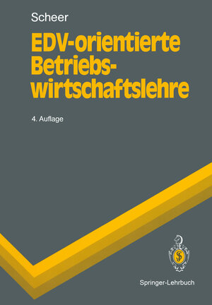 Buchcover EDV-orientierte Betriebswirtschaftslehre | August-Wilhelm Scheer | EAN 9783540523970 | ISBN 3-540-52397-9 | ISBN 978-3-540-52397-0