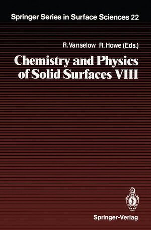 Buchcover Chemistry and Physics of Solid Surfaces VIII  | EAN 9783540526797 | ISBN 3-540-52679-X | ISBN 978-3-540-52679-7