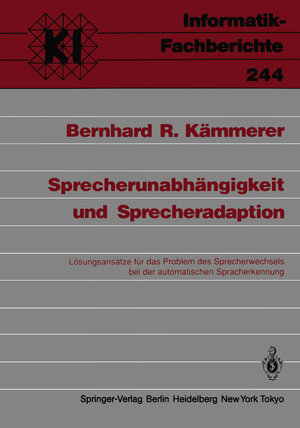 Buchcover Sprecherunabhängigkeit und Sprecheradaption | Bernhard R. Kämmerer | EAN 9783540527893 | ISBN 3-540-52789-3 | ISBN 978-3-540-52789-3