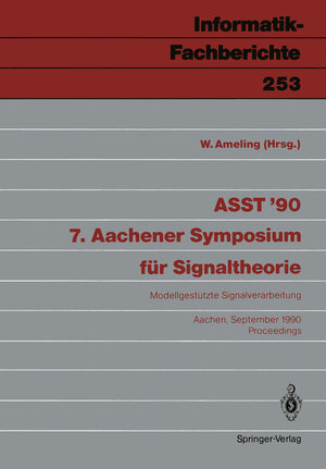 Buchcover ASST ’90 7. Aachener Symposium für Signaltheorie  | EAN 9783540531241 | ISBN 3-540-53124-6 | ISBN 978-3-540-53124-1