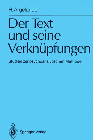 Buchcover Der Text und seine Verknüpfungen | Hermann Argelander | EAN 9783540531593 | ISBN 3-540-53159-9 | ISBN 978-3-540-53159-3