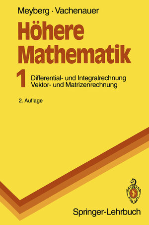 Buchcover Höhere Mathematik | Kurt Meyberg | EAN 9783540531906 | ISBN 3-540-53190-4 | ISBN 978-3-540-53190-6