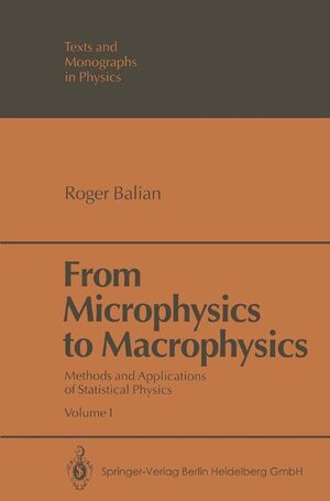 Buchcover From Microphysics to Macrophysics | Roger Balian | EAN 9783540532668 | ISBN 3-540-53266-8 | ISBN 978-3-540-53266-8