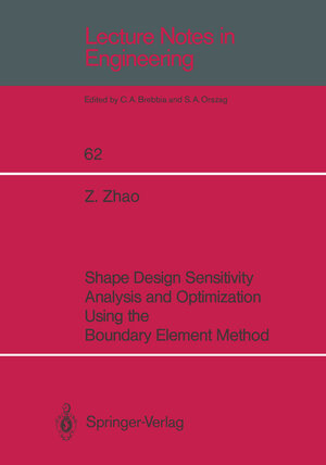 Buchcover Shape Design Sensitivity Analysis and Optimization Using the Boundary Element Method | Zhiye Zhao | EAN 9783540535188 | ISBN 3-540-53518-7 | ISBN 978-3-540-53518-8