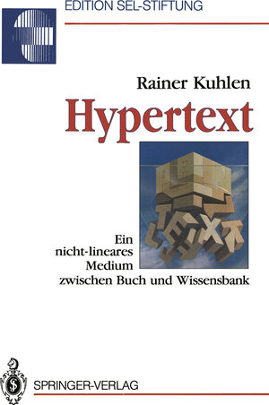 Buchcover Hypertext | Rainer Kuhlen | EAN 9783540535669 | ISBN 3-540-53566-7 | ISBN 978-3-540-53566-9