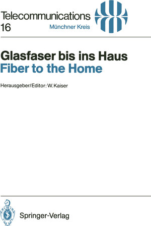 Buchcover Glasfaser bis ins Haus / Fiber to the Home  | EAN 9783540537243 | ISBN 3-540-53724-4 | ISBN 978-3-540-53724-3