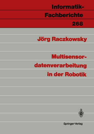 Multisensordatenverarbeitung in der Robotik (Informatik-Fachberichte) (German Edition)