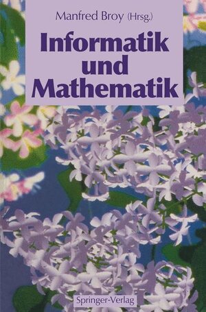 Buchcover Informatik und Mathematik | EAN 9783540541080 | ISBN 3-540-54108-X | ISBN 978-3-540-54108-0