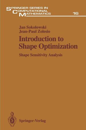 Buchcover Introduction to Shape Optimization | Jan Sokolowski | EAN 9783540541776 | ISBN 3-540-54177-2 | ISBN 978-3-540-54177-6
