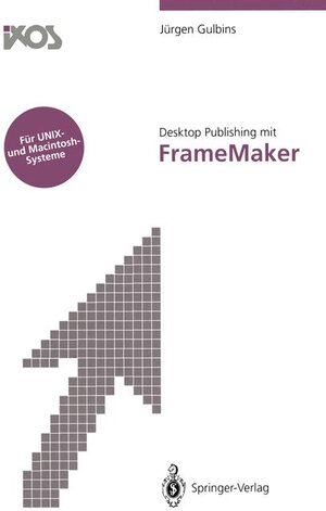 Buchcover Desktop Publishing mit FrameMaker | Jürgen Gulbins | EAN 9783540544555 | ISBN 3-540-54455-0 | ISBN 978-3-540-54455-5