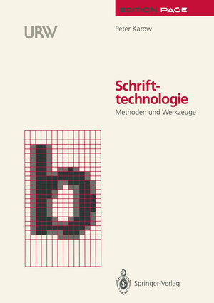 Buchcover Schrifttechnologie | Peter Karow | EAN 9783540549185 | ISBN 3-540-54918-8 | ISBN 978-3-540-54918-5