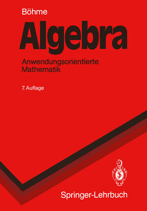Buchcover Algebra | Gert Böhme | EAN 9783540550167 | ISBN 3-540-55016-X | ISBN 978-3-540-55016-7