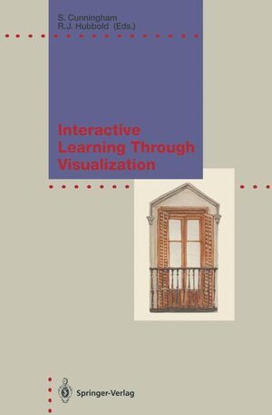 Buchcover Interactive Learning Through Visualization  | EAN 9783540551058 | ISBN 3-540-55105-0 | ISBN 978-3-540-55105-8