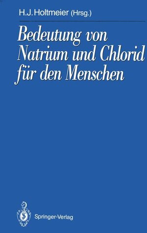 Buchcover Bedeutung von Natrium und Chlorid für den Menschen  | EAN 9783540552093 | ISBN 3-540-55209-X | ISBN 978-3-540-55209-3
