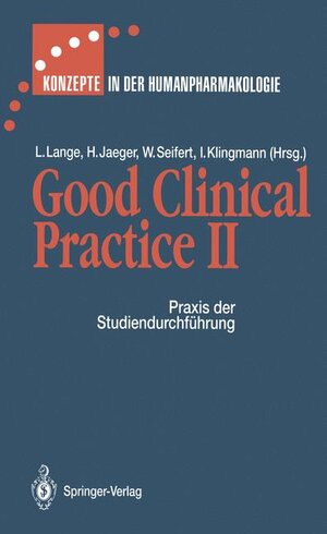 Buchcover Good Clinical Practice II  | EAN 9783540552390 | ISBN 3-540-55239-1 | ISBN 978-3-540-55239-0