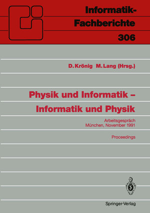 Buchcover Physik und Informatik — Informatik und Physik  | EAN 9783540552987 | ISBN 3-540-55298-7 | ISBN 978-3-540-55298-7