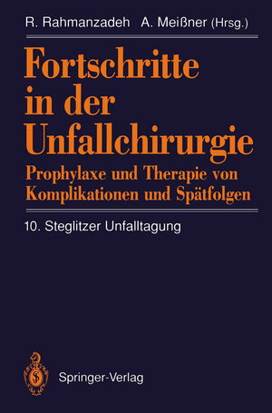 Buchcover Fortschritte in der Unfallchirurgie  | EAN 9783540553250 | ISBN 3-540-55325-8 | ISBN 978-3-540-55325-0
