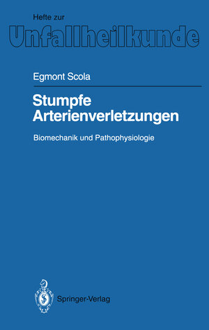 Buchcover Stumpfe Arterienverletzungen | Egmont Scola | EAN 9783540553670 | ISBN 3-540-55367-3 | ISBN 978-3-540-55367-0