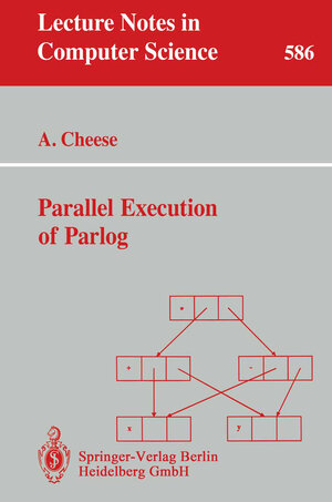 Buchcover Parallel Execution of Parlog | Andrew Cheese | EAN 9783540553823 | ISBN 3-540-55382-7 | ISBN 978-3-540-55382-3