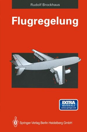 Buchcover Flugregelung | Rudolf Brockhaus | EAN 9783540554165 | ISBN 3-540-55416-5 | ISBN 978-3-540-55416-5