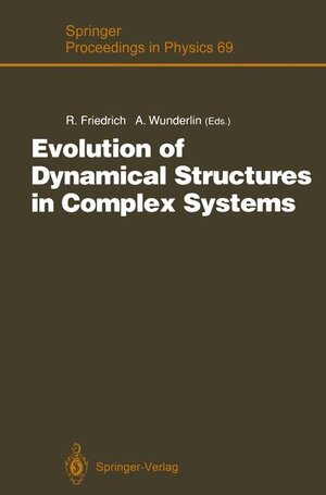 Buchcover Evolution of Dynamical Structures in Complex Systems | EAN 9783540555063 | ISBN 3-540-55506-4 | ISBN 978-3-540-55506-3