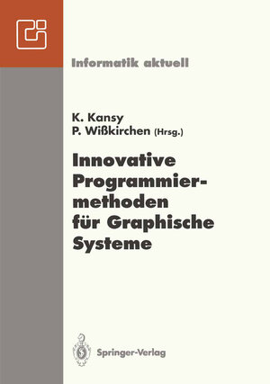 Buchcover Innovative Programmiermethoden für Graphische Systeme  | EAN 9783540555698 | ISBN 3-540-55569-2 | ISBN 978-3-540-55569-8